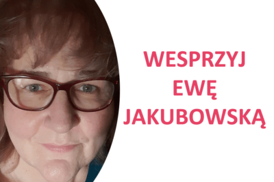 Wesprzyj Ewę Jakubowską